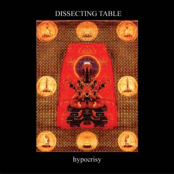 Dissecting Table – Hypocrisy