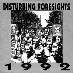 Disturbing Foresights – 1992 (Vinyl, 7")
