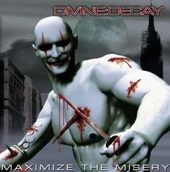 Divine:Decay – Maximize The Misery