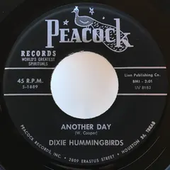 Dixie Hummingbirds* – Another Day (Vinyl, 7")