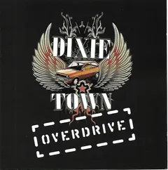 Dixie Town – Overdrive (CD)