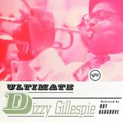 Dizzy Gillespie – Ultimate Dizzy Gillespie (CD, Compilation)