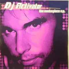 DJ Activator – The Masterpiece E.P. (Vinyl, 12")