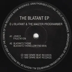 DJ Blatant & The Master Programmer – The Blatant EP (Vinyl, 12")