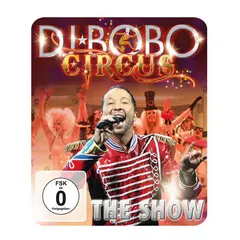 DJ BoBo – Circus (The Show) (Blu-ray)