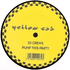 DJ Crews – Pump This Party (Vinyl, 12")
