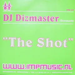 DJ Dizmaster – The Shot (Vinyl, 12")