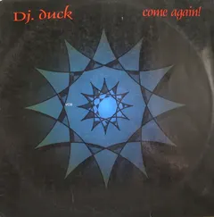 DJ Duck (3) – Come Again! (Vinyl, 12")
