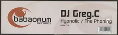 DJ Greg.C* – Hypnotic / The Phoning (Vinyl, 12")