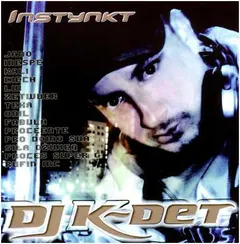 DJ K-Det – Instynkt (CD, Album)