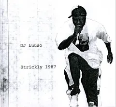 DJ Luuso – Strickly 1987 (CDr, Mixed)