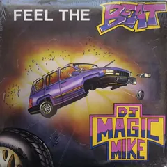 DJ Magic Mike – Feel The Beat (Vinyl, 12")