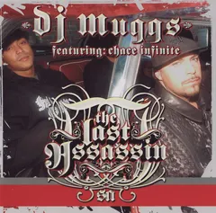 DJ Muggs Featuring: Chace Infinite – The Last Assassin (CDr, Compilation)