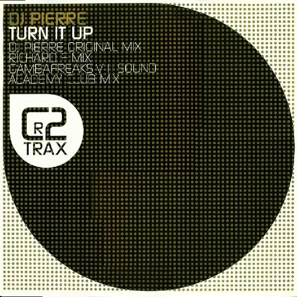 DJ Pierre – Turn It Up