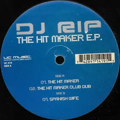 DJ Rip – The Hit Maker E.P. (Vinyl, 12")