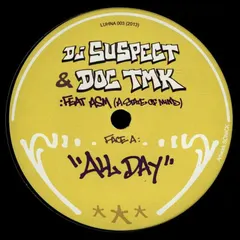DJ Suspect & Doc TMK – All Day (Vinyl, 7")