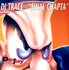 DJ Trace – Final Chapta (Vinyl, 12")