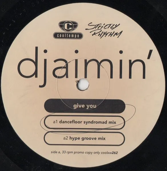 Djaimin'* – Give You