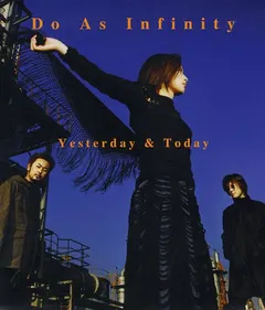 Do As Infinity – Yesterday & Today (CD, Maxi-Single)