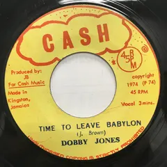 Dobby Jones – Time To Leave Babylon (Vinyl, 7")
