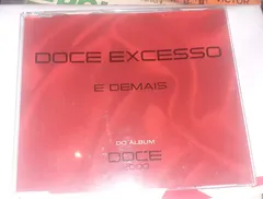 Doce Excesso – É Demais (CD, Single)