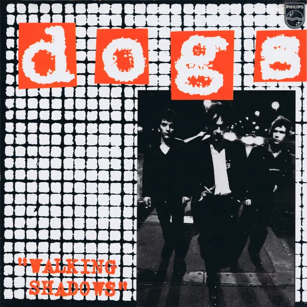 Dogs – Walking Shadows