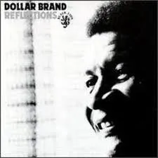 Dollar Brand – Reflections