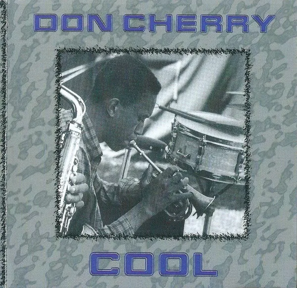 Don Cherry – Cool