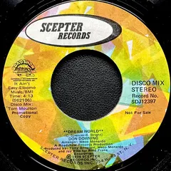 Don Downing – Dream World (Disco Mix Version) (Vinyl, 7")