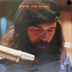 Don Nix – Gone Too Long (Vinyl, LP)