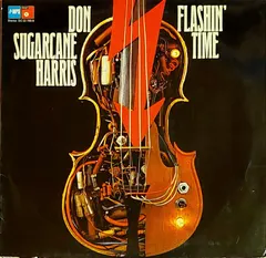 Don Sugarcane Harris* – Flashin' Time (Vinyl, LP)
