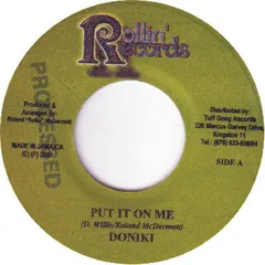 Doniki – Put It On Me (Vinyl, 7")