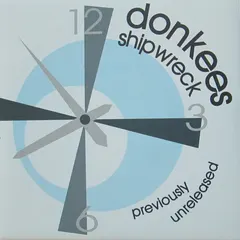 Donkees* – Shipwreck (Vinyl, 7")