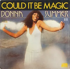 Donna Summer – Could It Be Magic (Vinyl, 7")