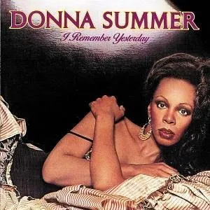 Donna Summer – I Remember Yesterday