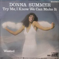 Donna Summer Atlantic – Try Me, I Know We Can Make It (Vinyl, 7")