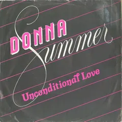 Donna Summer – Unconditional Love (Vinyl, 7")