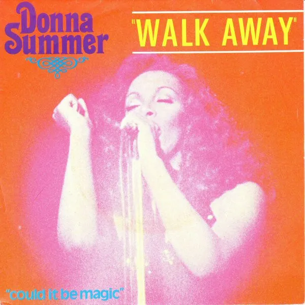 Donna Summer – Walk Away
