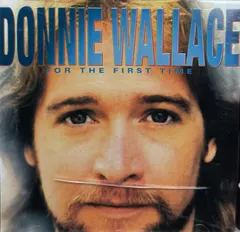 Donnie Wallace – For The First Time (CD, Album)