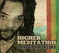 Donovan Kingjay* – Higher Meditation (CD, Album)