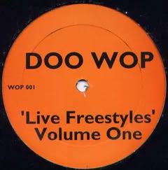 Doo Wop – Live Freestyles Volume One (Vinyl, 12")