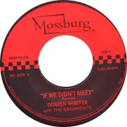 Doreen Shaffer – If We Didn't Meet / Dear Conscience (Vinyl, 7")