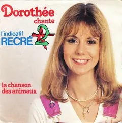 Dorothée – L'indicatif Récré A2 (Vinyl, 7")