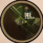 Dose (5) – Can You See / Say It Again (Vinyl, 12")