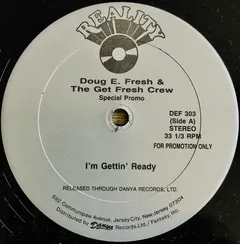 Doug E. Fresh & The Get Fresh Crew* – I'm Gettin' Ready / Cut That Zero (Vinyl, 12")