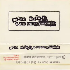Doug Michael & The Outer Darkness – Doug Michael & The Outer Darkness (Cassette, Single Sided)