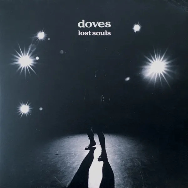 Doves – Lost Souls