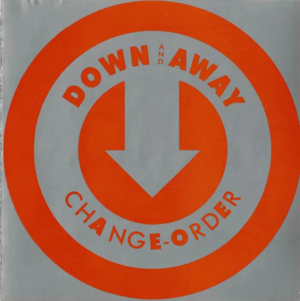 Down And Away (2) – Change-Order