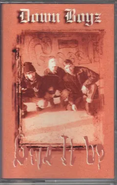 Down Boyz – Give It Up (Cassette)