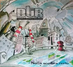 Downtown Rebels – Nulla Sembra Certo (CD, Album)
